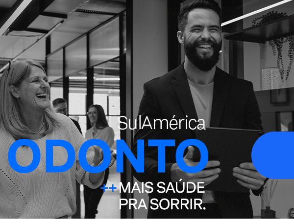 Planos odontológicos empresariais da SulAmérica.